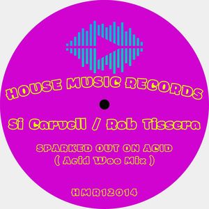 Si Carvell - Sparked out on Acid (Acid Woo Mix)