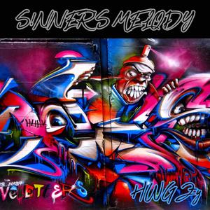 S!NNER'S MELODY (Explicit)