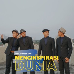 Menginspirasi Dunia (From "Porseka 46")