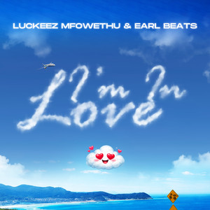 Luckeez Mfowethu - I'm In Love