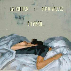 En Abril (Explicit)