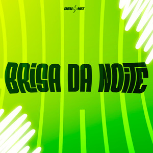 Brisa da Noite (Explicit)