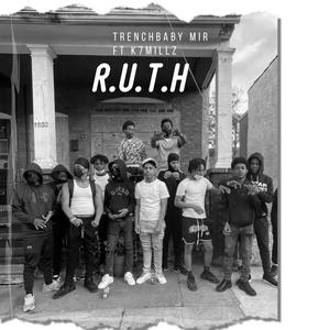 R.U.T.H (feat. K7Millz) [Explicit]