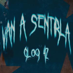 Van A Sentirla (feat. Gloq 42)
