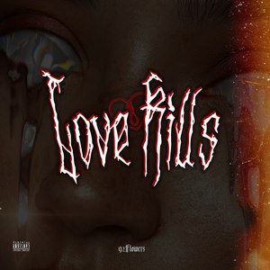 Love Kills (Explicit)