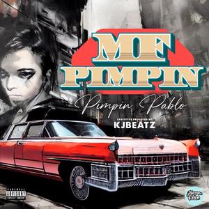 Pimp Life (feat. Chaney B) (Explicit)