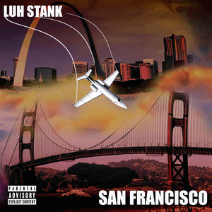 San Francisco (Explicit)