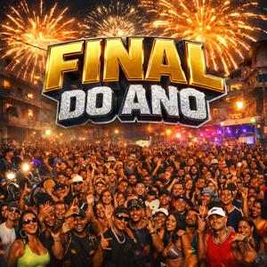 Final Do Ano Ela Senta Bem Na Onda Do Serie Gold (DJ KS 027 Remix|Explicit)