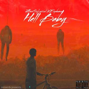 HELL BABY (feat. enphamus) (Explicit)