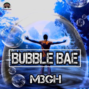 Bubble Bae (Future Bass Version)