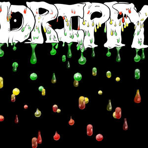 Drippy (Explicit)