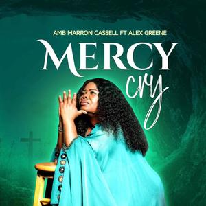 Mercy Cry (feat. Alex Greene)