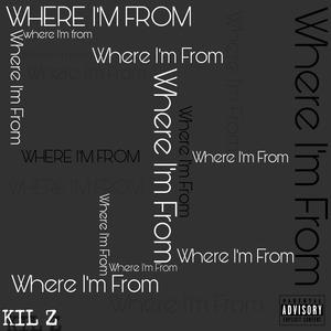 Where I'm From (Explicit)