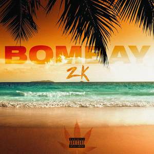 Bombay (Explicit)