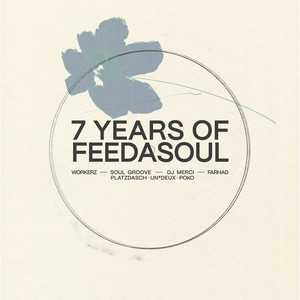 7 Years of Feedasoul