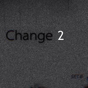 Change 2