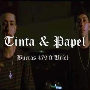 tinta y papel (burras 479 y el uriel) [Explicit]