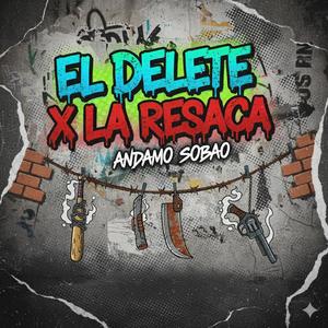 andamo sobao (feat. La Resaca) (Explicit)