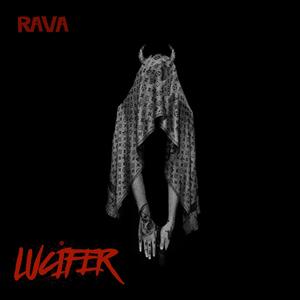 RAVA Lucifer (REMAKE) (Explicit)