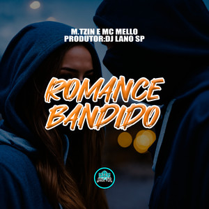 Romance Bandido (Explicit)