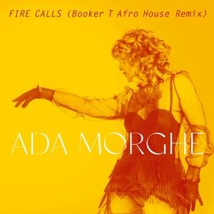 Fire Calls (Booker T Afro House Remix)