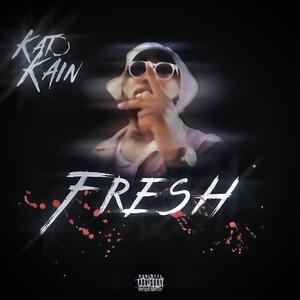 Fresh (Explicit)