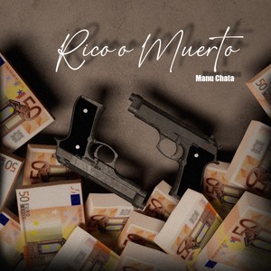 Rico o Muerto