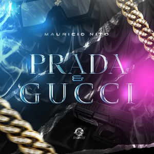 Prada & Gucci