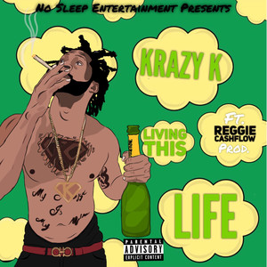 Living This Life (Explicit)