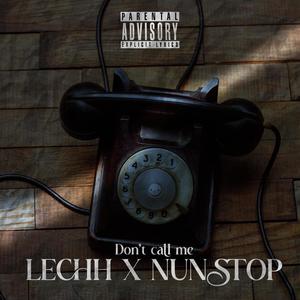 Don't Call Me (Explicit)