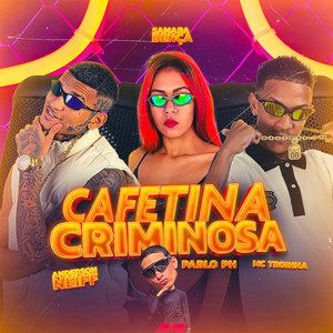 Cafetina Criminosa (Explicit)