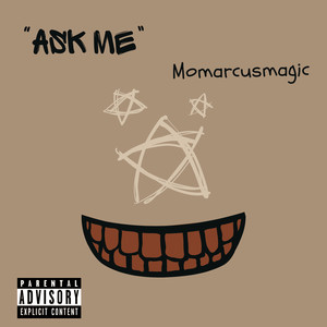 Ask Me (Explicit)