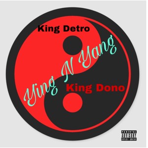 Ying N Yang(feat. King Dono) (Explicit)
