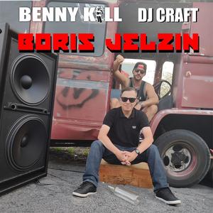 Boris Jelzin (feat. DJ Craft)