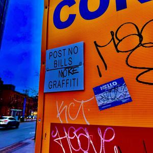 Post No Bills, More Graffiti (Explicit)