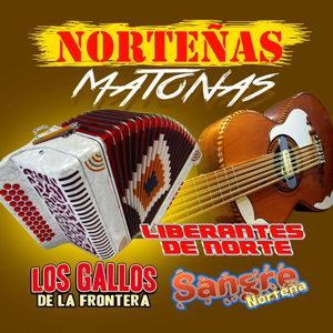 Norteñas Matonas