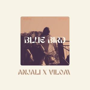 Blue Bird (feat. Anjali)