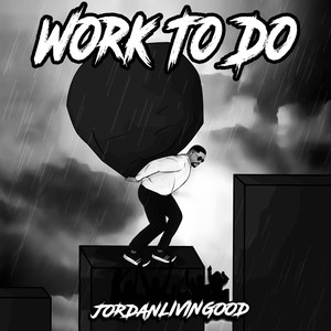 Work To Do