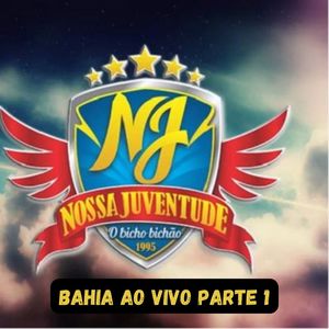 Bahia AO VIVO Parte 1