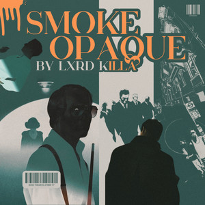 SMOKE OPAQUE (Explicit)