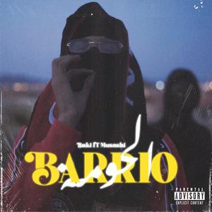 BAKI9 - BARRIO (feat. Musashi242) (Explicit)