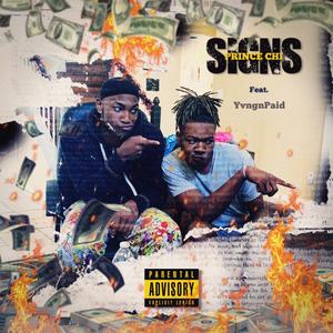 Signs (feat. YvngnPaid) [Explicit]