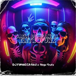 Baile do Panta Eletrofunk (Explicit)