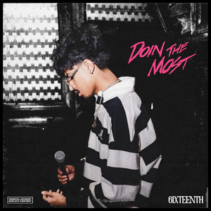 Doin' The Most (Explicit)