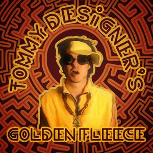 Tommy Designer's Golden Fleece (Explicit)