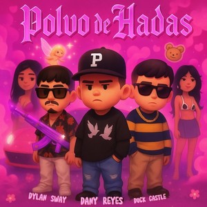 Polvo de Hadas (Explicit)