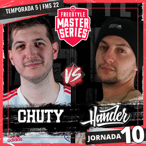 Chuty Vs Hander - FMS ESPAÑA T5 2021-2022 Jornada 10 (Live) [Explicit]