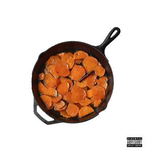 LIFE AIN'T CANDIED YAMS (Explicit)