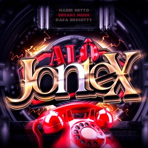 Alô Jontex (EletroFunk) (Explicit)