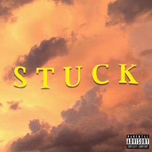 Stuck (feat. Jodinero & Alex Solomon) (Explicit)